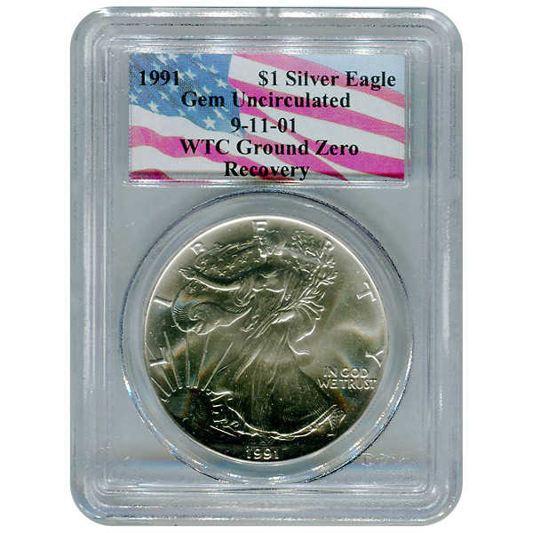 Certified Silver Eagle WTC Ground Zero Recovery 1991 Gem Unc PCGS
