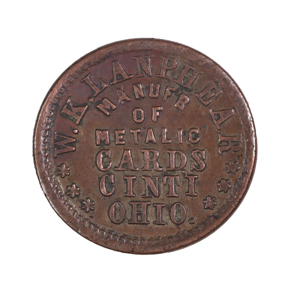 Civil War Store Card Cincinnati OH 1863 W.K. Lanphear Metallic Cards OH165CY-48a XF R9