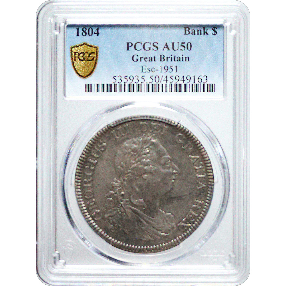 Great Britian Silver Bank Dollar 1804 AU50 PCGS