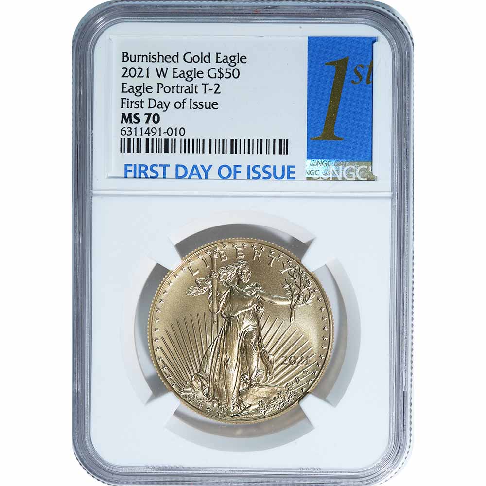 Certified Burnished American $50 Gold Eagle 2021-W T-2 MS70 FDOI NGC 