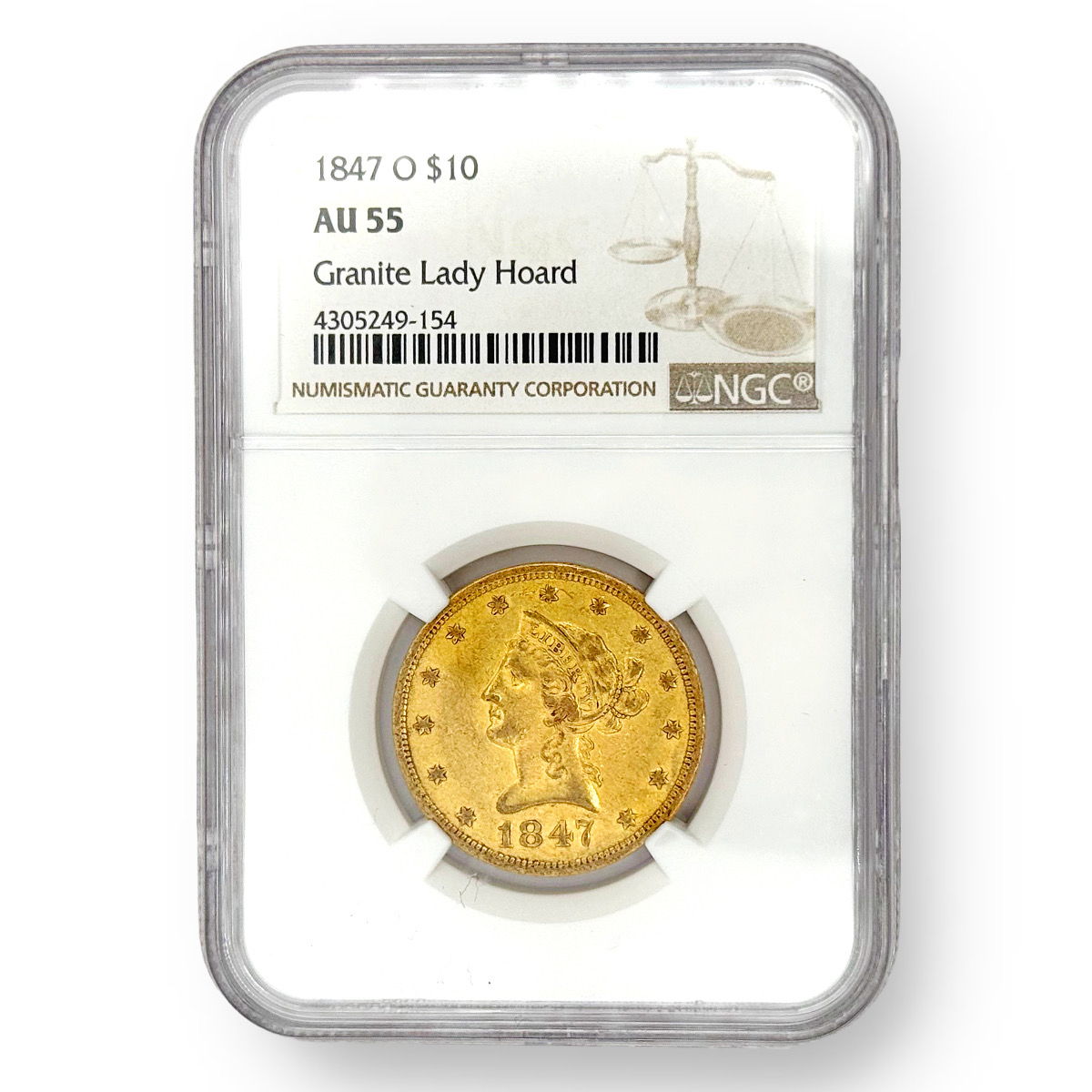 Certified US Gold $10 Liberty AU55 1847-O NGC Granite Lady Hoard