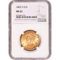 Certified $10 Gold Liberty 1885-S MS62 NGC