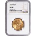 Certified $10 Gold Liberty 1899 MS62 NGC