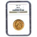 Certified US Gold $10 Liberty MS62 (Dates Our Choice) PCGS or NGC
