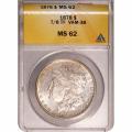 Certified Morgan Silver Dollar 1878 7/8TF VAM38 MS62 ANACS