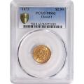 Certified $2.5 Gold Liberty 1873 Closed 3 MS62 PCGS