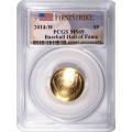Certified Commemorative $5 Gold 2014-W Baseball Hall of Fame MS69 PCGS First Strike