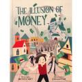 "The Illusion of Money" Children's Book by Matthew Scott