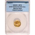 2016 1/10 oz Gold Mercury Dime Coin SP70 ANACS